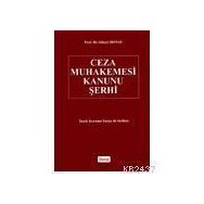 CEZA MUHAKEMESI KANUNU ŞERHİ - SÜHEYL DONAY