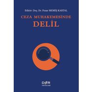 Ceza Muhakemesinde Delil Der Yayınları