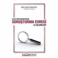 Ceza Muhakemesinde Soruşturma Evresi Ve İşlemleri - Mert Asker Yüksektepe