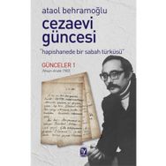 Cezaevi Güncesi - Ataol Behramoğlu