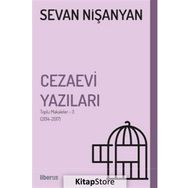 Cezaevi Yazıları-Toplu Makaleler 3 - Sevan Nişanyan