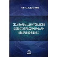 Cezai Sorumluluk Yönünden Dissosiyatif Bozuklukların Değerlendirilmesi