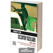 Cezayir Yazıları 1992-2013 - Robert Fisk