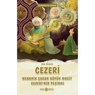 Cezeri - Mekanik Çocuk Büyük Mucit Cezeri'nin Peşinde - Eda Bildek