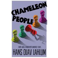 Chameleon People - Hans Olav Lahlum