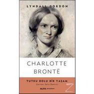Charlotte Bronte Tutku Dolu Bir Yaşam - Lyndall Gordon