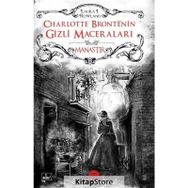 Charlotte Bronte’nin Gizli Maceraları Manastır - Laura J. Rowland
