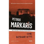 Che İntihar Etti - Petros Markaris - Alfa Yayıncılık