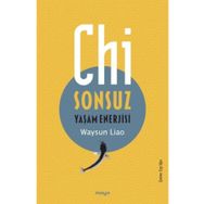 Chi;Sonsuz Yaşam Enerjisi Maya Kitap