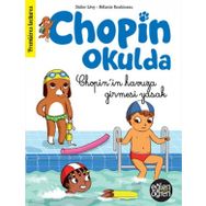 Chopin Okulda Chopin'in Havuza Girmesi Yasak - Eğlen Öğren