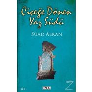 Çiçeğe Dönen Yaz Südü - Suad Alkan
