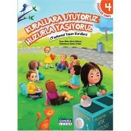 Çiçekler Sınıfı 4 Kurallara Uyuyoruz Huzurla Yaşıyoruz - Nalan Aktaş Sönmez