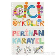 Cici Öyküler - Perihan Karayel
