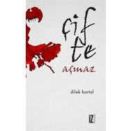 Çifte Açmaz - Dilek Kartal