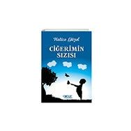 Ciğerimin Sızısı - Hatice Güzel