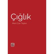 Çığlık Mert Can Taşkın