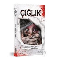 Çığlık - Nazlıcan Kılıçkaya