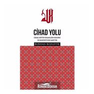 Cihad Yolu - Burhan Bozgeyik