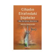 Cihadın Etrafındaki Şüpheler - Şehid Ebu Meysere es-Suri