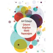 Çıkarın Kağıtları Sözlü Yapacağım - Arif Özbeyli