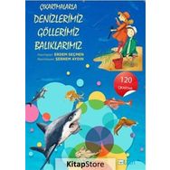 Çıkartmalarla Denizlerimiz Göllerimiz Balıklarımız - Kolektif