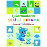 Çıkartmalarla Şekilli Boyama - Rengarenk 154 Şekilli Çıkartma - 0-6 Yaş Yayınları