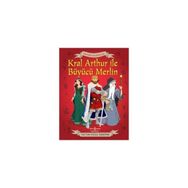 Çıkartmalı Kıyafetleriyle Kral Arthur ve Büyücü Merlin - Struan Reid