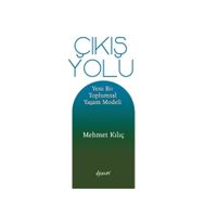 Çıkış Yolu - Mehmet Kılıç