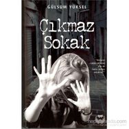 Çıkmaz Sokak - Gülsüm Yüksel