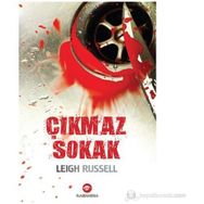 ÇIKMAZ SOKAK - LEIGH RUSSELL
