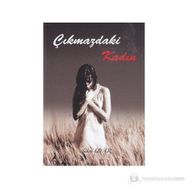 ÇIKMAZDAKİ KADIN - ŞÜKRÜ UYAR