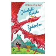 Çikolata Kalpli Ejderha - Stephanie Burgis
