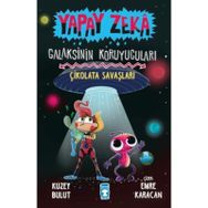 Çikolata Savaşları - Yapay Zeka Galaksinin Koruyucuları 2- Kolektif