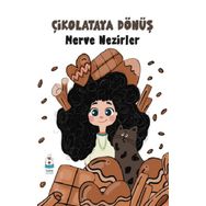 Çikolataya Dönüş - Merve Nezirler