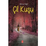 Çil Kuşu - Merve Dağlı