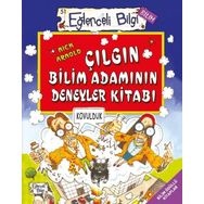 ÇILGIN BİLİMADAMININ DENEYLER KİTABI EĞLENCELİ BILGI - NICK ARNOLD