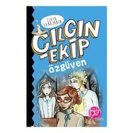 Çılgın Ekip-Özgüven-Livya Lgnajanin