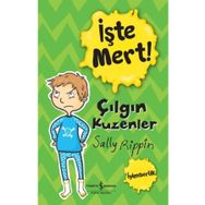Çılgın Kuzenler - İşte Mert! İyimserlik - İş Bankası Kültür Yayınları
