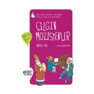 Çılgın Müzisyenler - Şengül Asal