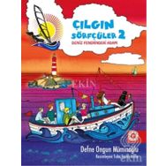 Çılgın Sörfçüler 2-Deniz Fenerindeki Adam - Defne Ongun Müminoğlu