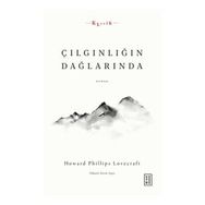 Çılgınlığın Dağlarında - Howard Phillips Lovecraft