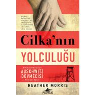 Cilka’nın Yolculuğu - Heather Morris