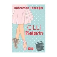 Çilli Balerin - Kahraman Tazeoğlu