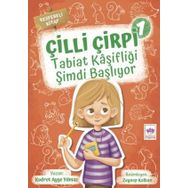 Çilli Çirpi 1 - Tabiat Kaşifliği Şimdi Başlıyor - Kudret Ayşe Yılmaz