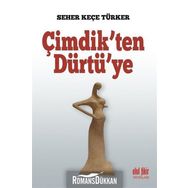 Çimdik'ten Dürtü'ye - Seher Keçe Türker