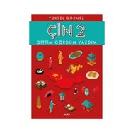 Çin 2-Gittim Gördüm Yazdım - Yüksel Görmez