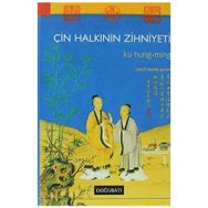 ÇIN HALKININ ZIHNIYETI - KU HOUNG-MING