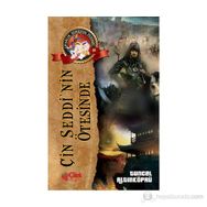 Çin Seddinin Ötesinde - Tuncel Altınköprü