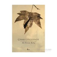 Çınar Gölgesinde - Ali Ercan Kılıç