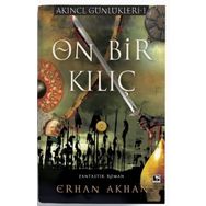 Çınaraltı Yayınları On Bir Kılıç Akıncı Günlükleri 1